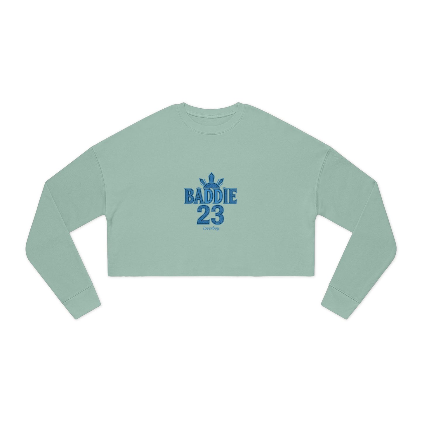Trendy Women's Cropped Sweatshirt | BADDIE 23 & LOVERBOY Designs | Fashion Statement, Streetwear, Casual Comfort, Gift Idea