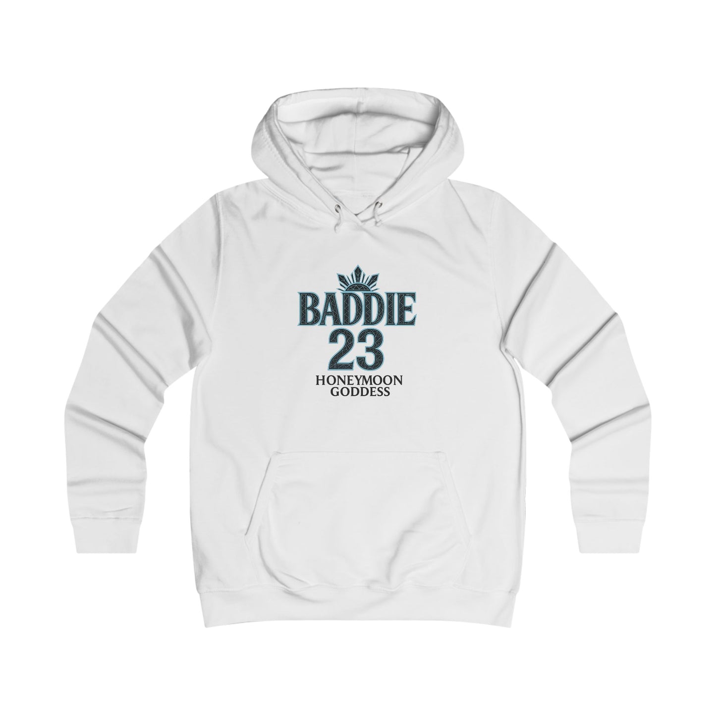Baddie College Hoodie - Hoodie for Girls, Casual Wear, College Style, Cozy Outfit, Honeymoon Goddess