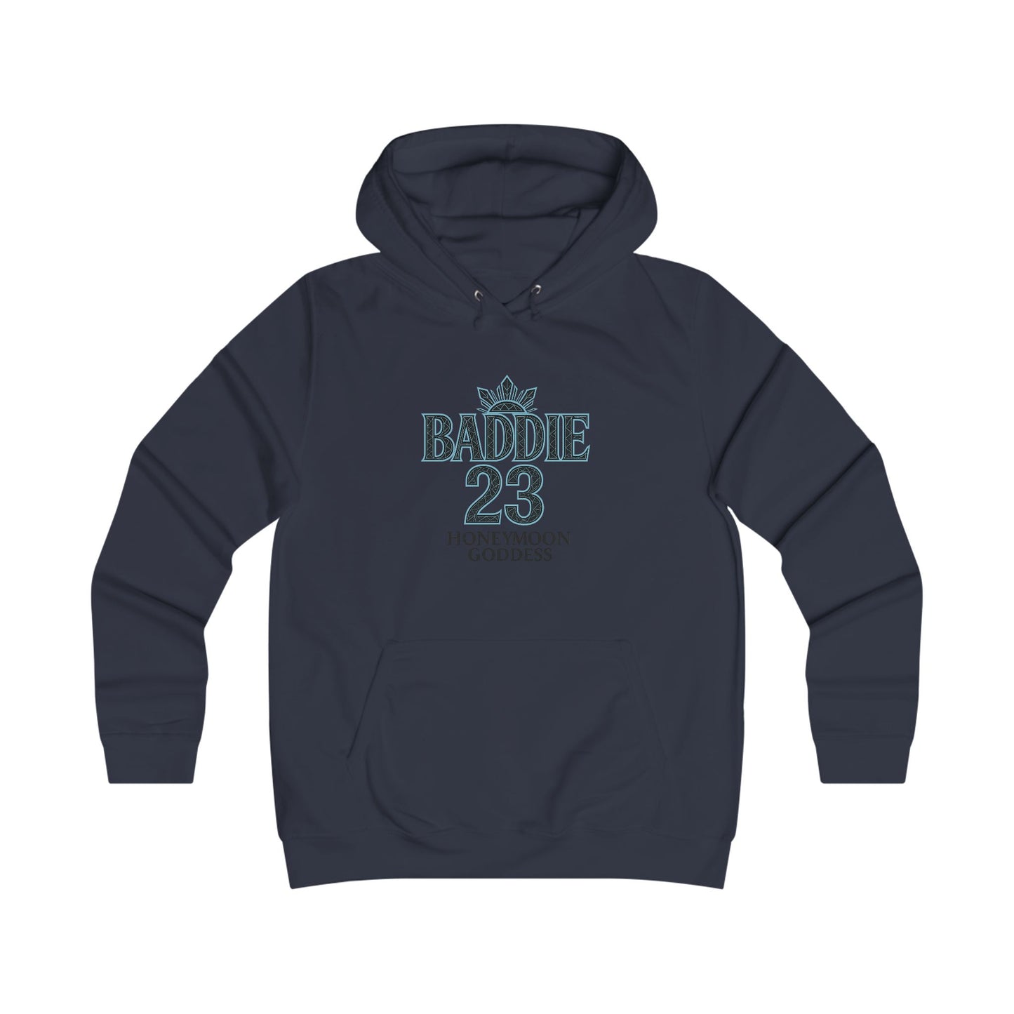 Baddie College Hoodie - Hoodie for Girls, Casual Wear, College Style, Cozy Outfit, Honeymoon Goddess